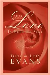 Book cover of Our Love Is Here to Stay by Tony Evans