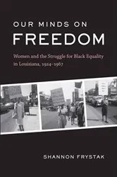 Book cover of Our Minds on Freedom by Shannon Frystak