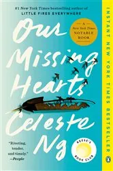 Book cover of Our Missing Hearts: Reese's Book Club by Celeste Ng