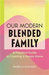 Book cover of Our Modern Blended Family by Unknown