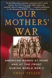 Book cover of Our Mothers' War by Emily Yellin