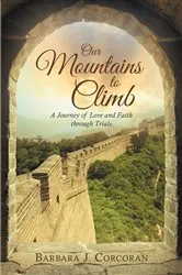 Book cover of Our Mountains to Climb: A Journey of Love and Faith Through Trials by Unknown