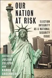 Book cover of Our Nation at Risk by Julian E. Zelizer