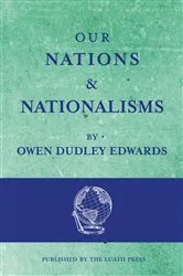 Book cover of Our Nations and Nationalisms by Unknown