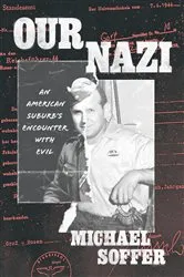 Book cover of Our Nazi by Michael Soffer