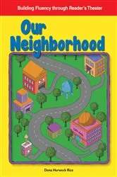 Book cover of Our Neighborhood by Dona Herweck Rice