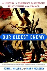 Book cover of Our Oldest Enemy by John J. Miller