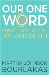 Book cover of Our One Word by Martha Johnson Bourlakas