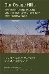 Book cover of Our Osage Hills by Michael Snyder