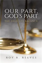 Book cover of Our Part, God's Part by Roy R. Reeves
