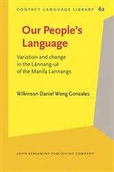 Book cover of Our People’s Language by Wilkinson Daniel Wong Gonzales