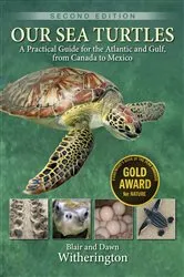 Book cover of Our Sea Turtles (2nd ed.) by Blair Witherington