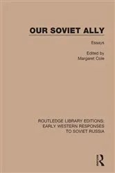 Book cover of Our Soviet Ally by Margaret Cole