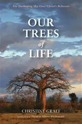 Book cover of Our Trees of Life by Christine Graef