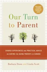 Book cover of Our Turn to Parent by Barbara Dunn