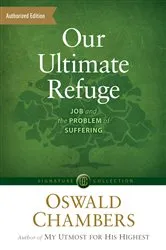 Book cover of Our Ultimate Refuge by Oswald Chambers