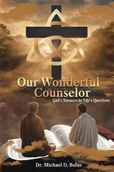 Book cover of Our Wonderful Counselor by Michael Bolus