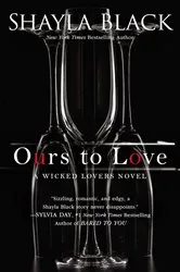 Book cover of Ours to Love by Shayla Black