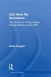 Book cover of Out Here By Ourselves by Diane Duggan