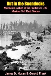Book cover of Out in the Boondocks: Marines in Action in the Pacific by Unknown