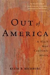 Book cover of Out Of America by Keith B Richburg