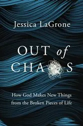 Book cover of Out of Chaos by Jessica LaGrone