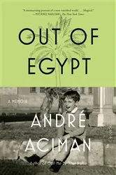 Book cover of Out of Egypt by André Aciman