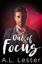 Book cover of Out of Focus by Amber Cantorna-Wylde