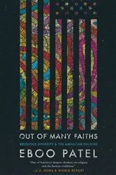 Book cover of Out of Many Faiths (2nd ed.) by Eboo Patel