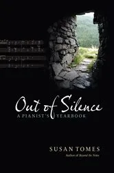 Book cover of Out of Silence by Susan Tomes