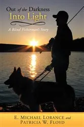 Book cover of Out of the Darkness into Light by E. Michael Lorance