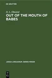 Book cover of Out of the Mouth of Babes by D. L. Olmsted