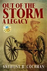 Book cover of Out of the Storm: A Legacy by Unknown