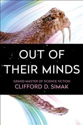 Book cover of Out of Their Minds by Clifford D. Simak