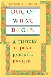 Book cover of Out of What Began by Gregory A. Schirmer