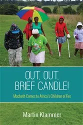 Book cover of Out, Out, Brief Candle! by Martin Klammer