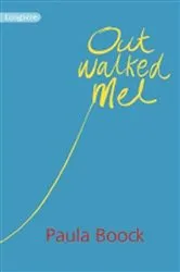 Book cover of Out Walked Mel by Paula Boock