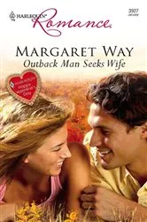 Book cover of Outback Man Seeks Wife by Margaret Way