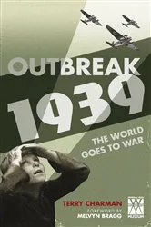 Book cover of Outbreak: 1939 by Terry Charman