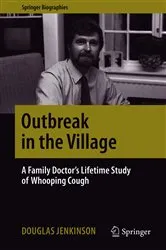 Book cover of Outbreak in the Village by Douglas Jenkinson