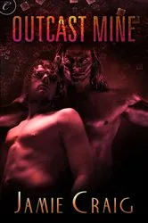 Book cover of Outcast Mine by Jamie Craig