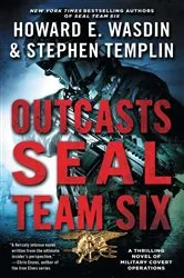 Book cover of Outcasts: A SEAL Team Six Novel by Stephen Templin