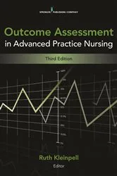 Book cover of Outcome Assessment in Advanced Practice Nursing (3rd ed.) by Ruth M. Kleinpell