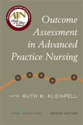 Book cover of Outcome Assessment in Advanced Practice Nursing, Second Edition (2nd ed.) by Ruth M. Kleinpell