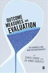 Book cover of Outcome Measures and Evaluation in Counselling and Psychotherapy by Chris Evans