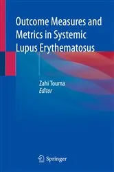 Book cover of Outcome Measures and Metrics in Systemic Lupus Erythematosus by Zahi Touma