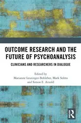 Book cover of Outcome Research and the Future of Psychoanalysis by Marianne Leuzinger-Bohleber