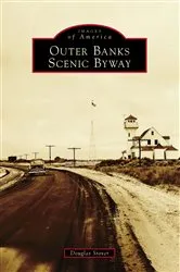 Book cover of Outer Banks Scenic Byway by Unknown