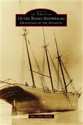 Book cover of Outer Banks Shipwrecks by Mary Ellen Riddle