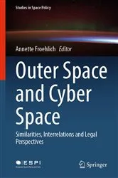 Book cover of Outer Space and Cyber Space by Annette Froehlich